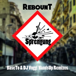 Sprengung (The HandsUp Remixes)