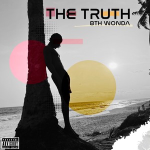 The Truth (Explicit)