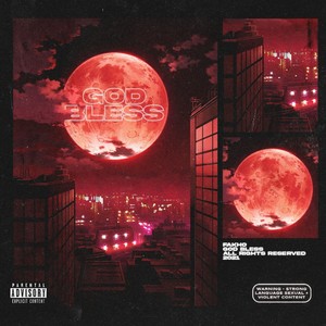 God Bless (Explicit)