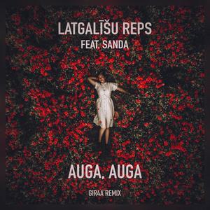Auga, Auga (feat. Latgalīšu Reps & Sanda) (Gir4a remix)
