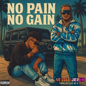 NO PAIN NO GAIN