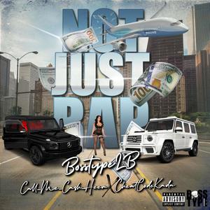 Not Just Rap (feat. Call_Me_Cash_Heem & Cheat Code Kada) [Explicit]