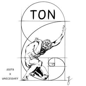 TON (feat. Unecessary) [Explicit]