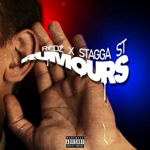 Rumours (feat. REDZ & STAGGA ST) [Explicit]