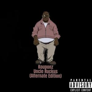 Uncle Ruckus (Alternate Edition) (Explicit)