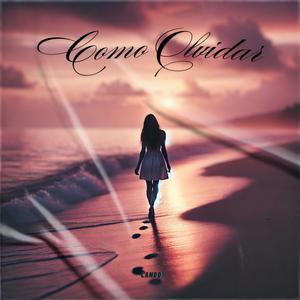 COMO OLVIDAR (feat. Arbxleda)