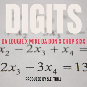 Digits (feat. Chopsixx & MikeDaDon) (Explicit)