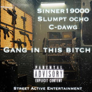 Gang in This ***** (Explicit)