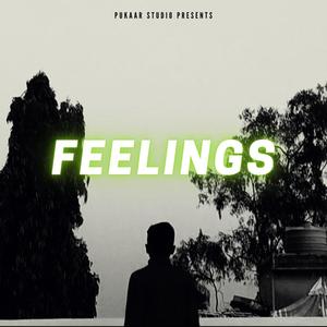 Feelings (Explicit)