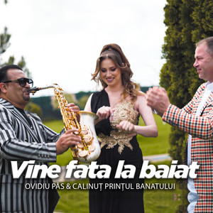 Vine fata la baiat