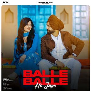 Balle Balle Ho Jave (feat. Sargi Maan)