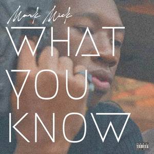 What U Know (Explicit)
