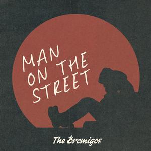 Man On The Street