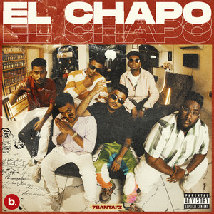 El Chapo (Explicit)