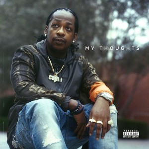 My Thoughts (Explicit)