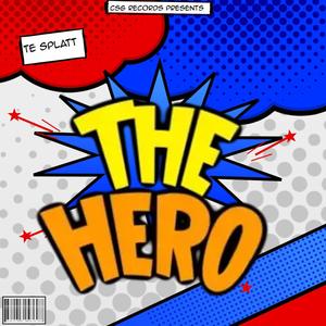 The Hero (Explicit)