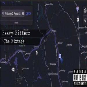 Heavy Hitterz: The Mixtape (Explicit)