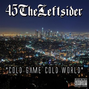 Cold Game Cold World (Explicit)