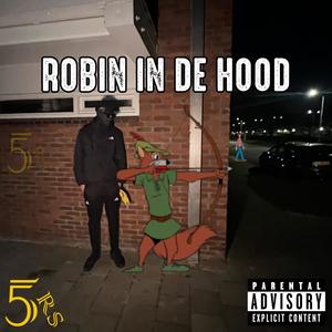 Robin in de Hood (Explicit)