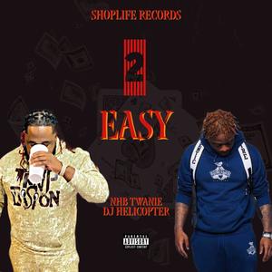 2 Easy (feat. DJ Helicopter) (Explicit)