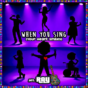 When You Sing (Your Heart Smiles)
