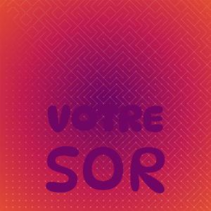 Votre Sor