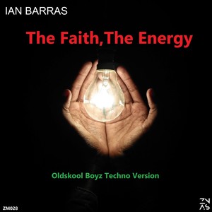 The Faith, the Energy (Techno Version Original Mix)