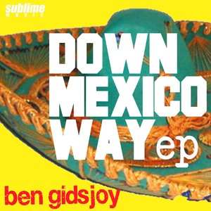 Down Mexico Way[feat. Funkdust] (Inst.)