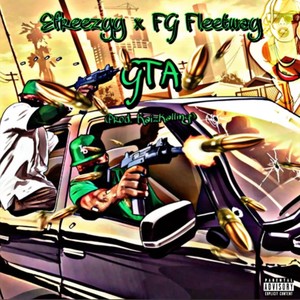 GTA (feat. FG Fleetway) (Explicit)