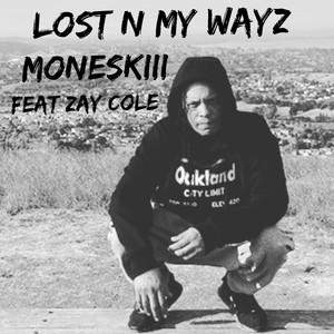 Lost n My Wayz (Explicit)