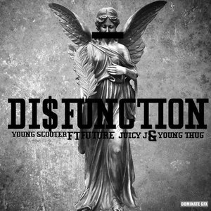 Disfunction (feat. Future, Juicy J & Young Thug) - Single