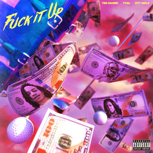 **** It Up (feat. City Girls & Tyga) (Explicit)