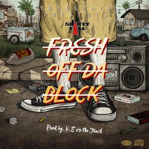 FRESH OFF DA BLOCK EP (Explicit)