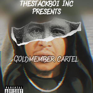 Goldmember Cartel music (Explicit)