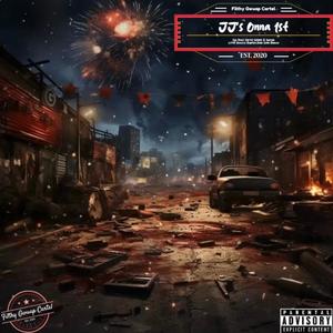 JJ's Onna 1st (feat. Cartel Splash, G Syriaa, Little Geezus, BigMfnJada & Cella Blanco) [Explicit]