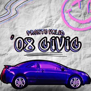 '08 CIVIC (Explicit)