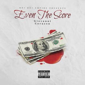 Even The Score (Explicit)