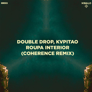 Roupa Interior - Coherence (ES) Remix