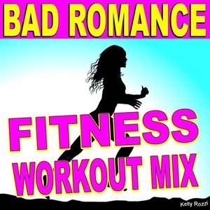 Bad Romance (Fitness Workout Mix)