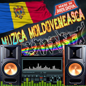 Muzica Moldoveneasca (Made in Moldova)