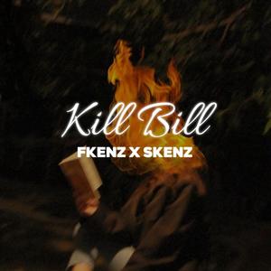 Kill Bill (Instrumental) [Explicit]