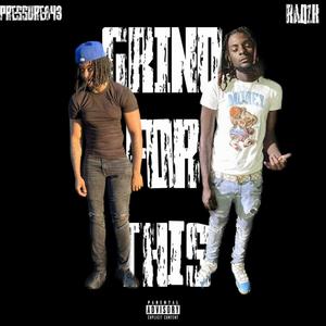 Grind For This (feat. Raq1k) [Explicit]