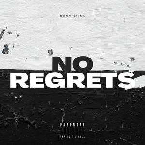 No regrets (Explicit)