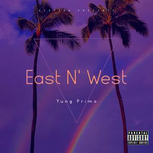 East N' West (Explicit)