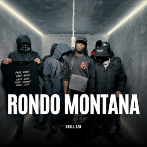 RONDO MONTANA x Drill SZN (Explicit)