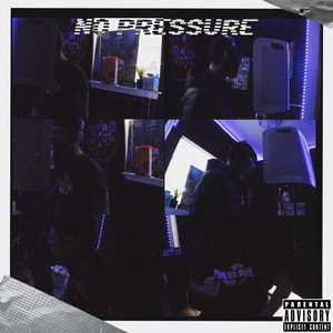 No Pressure (Explicit)