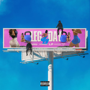 LEG DAY (Explicit)