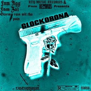 Glockorona (Explicit)