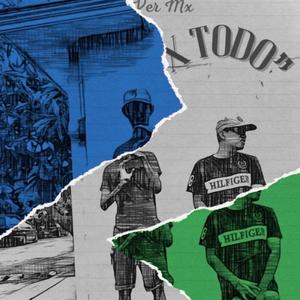 X Todo (feat. Axelluna229 & Yei The King) (Explicit)