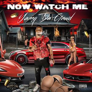 Now watch me (Explicit)